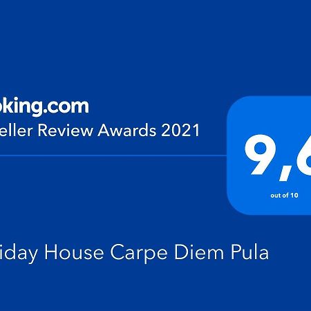 Holiday House Carpe Diem Pula Διαμέρισμα Εξωτερικό φωτογραφία
